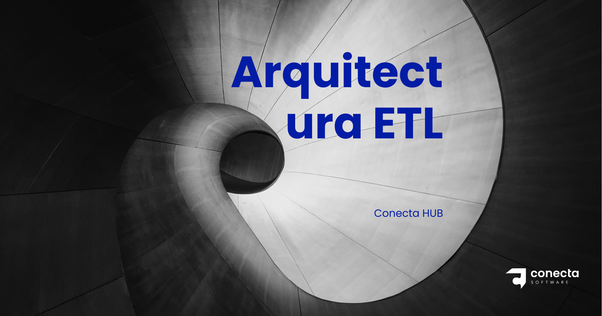 Arquitectura y técnicas de un software ETL Conecta Magazine