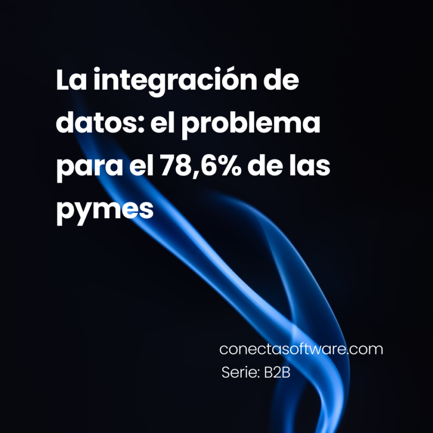 La integración de datos: el problema para el 78,6% de las pymes