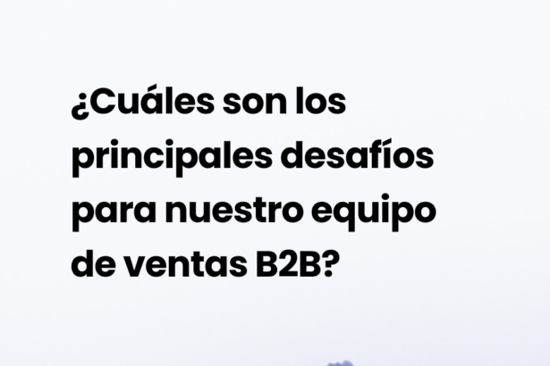 principales desafíos de ventas b2b