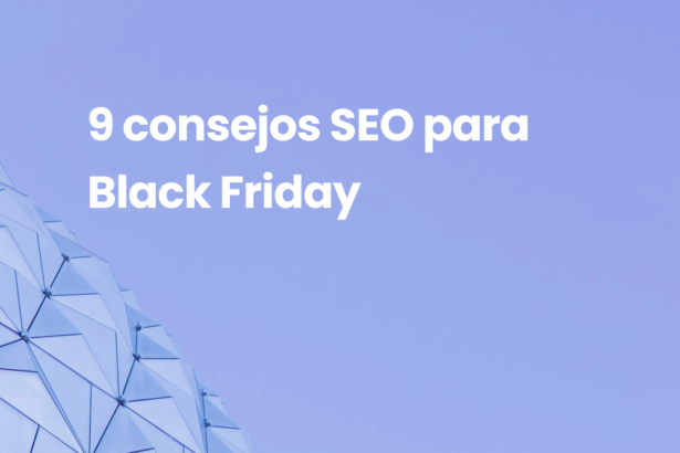 9 consejos SEO para Black Friday