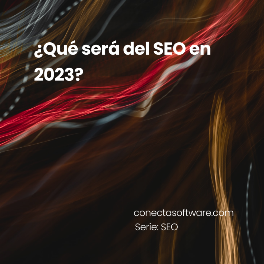 evolución seo 2023