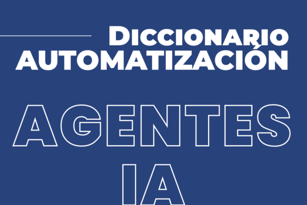 ai agents diccionario automatización conecta hub